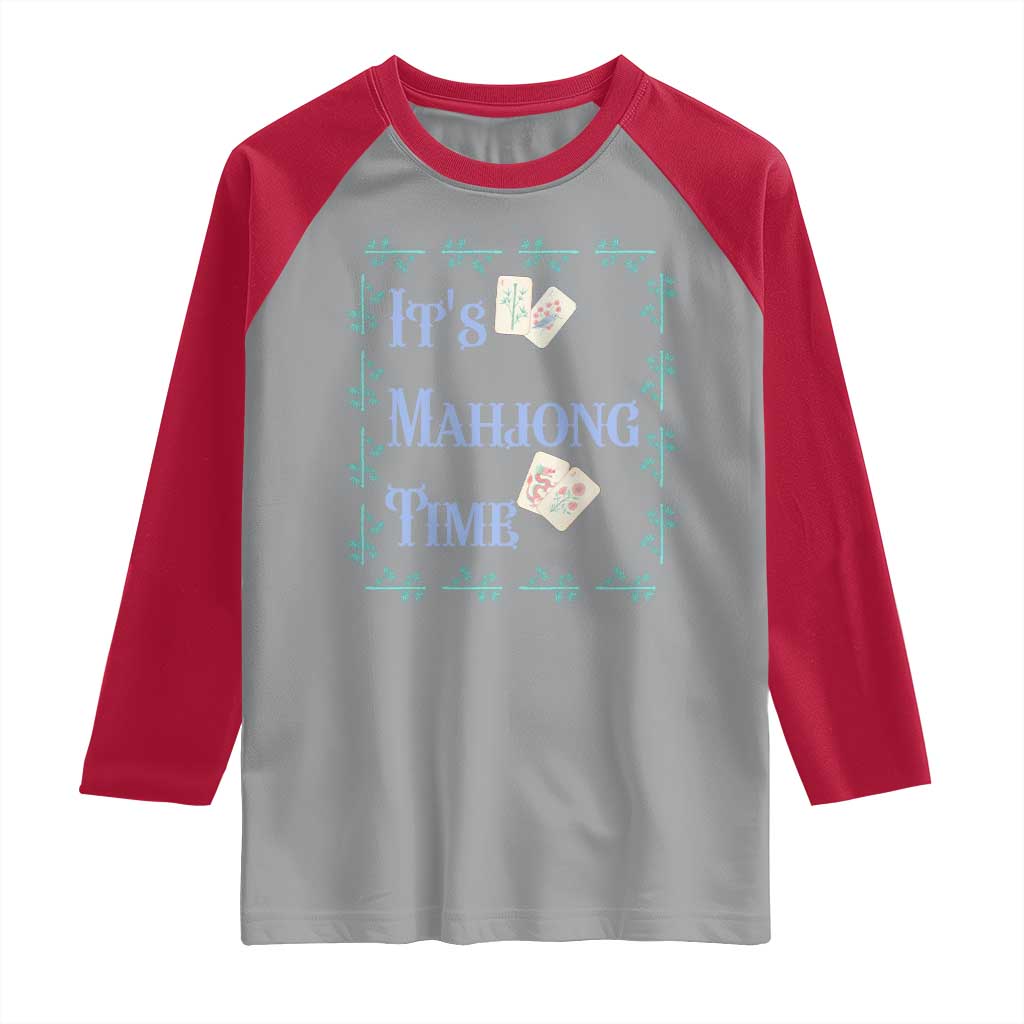Mahjong Gift Raglan Shirt It Is Mahjong Time For Players TS12 Sport Gray Red Print Your Wear