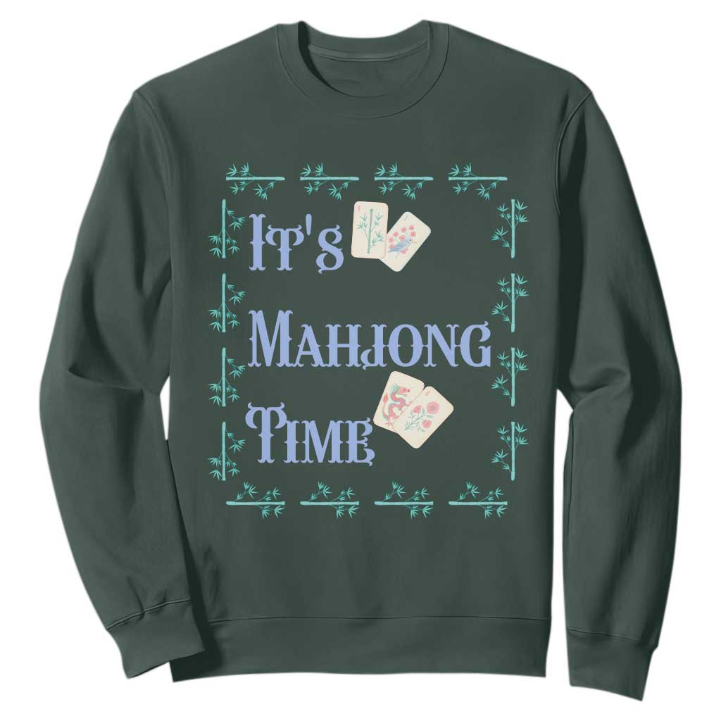 Mahjong Gift Sweatshirt It Is Mahjong Time For Players TS12 Dark Forest Green Print Your Wear
