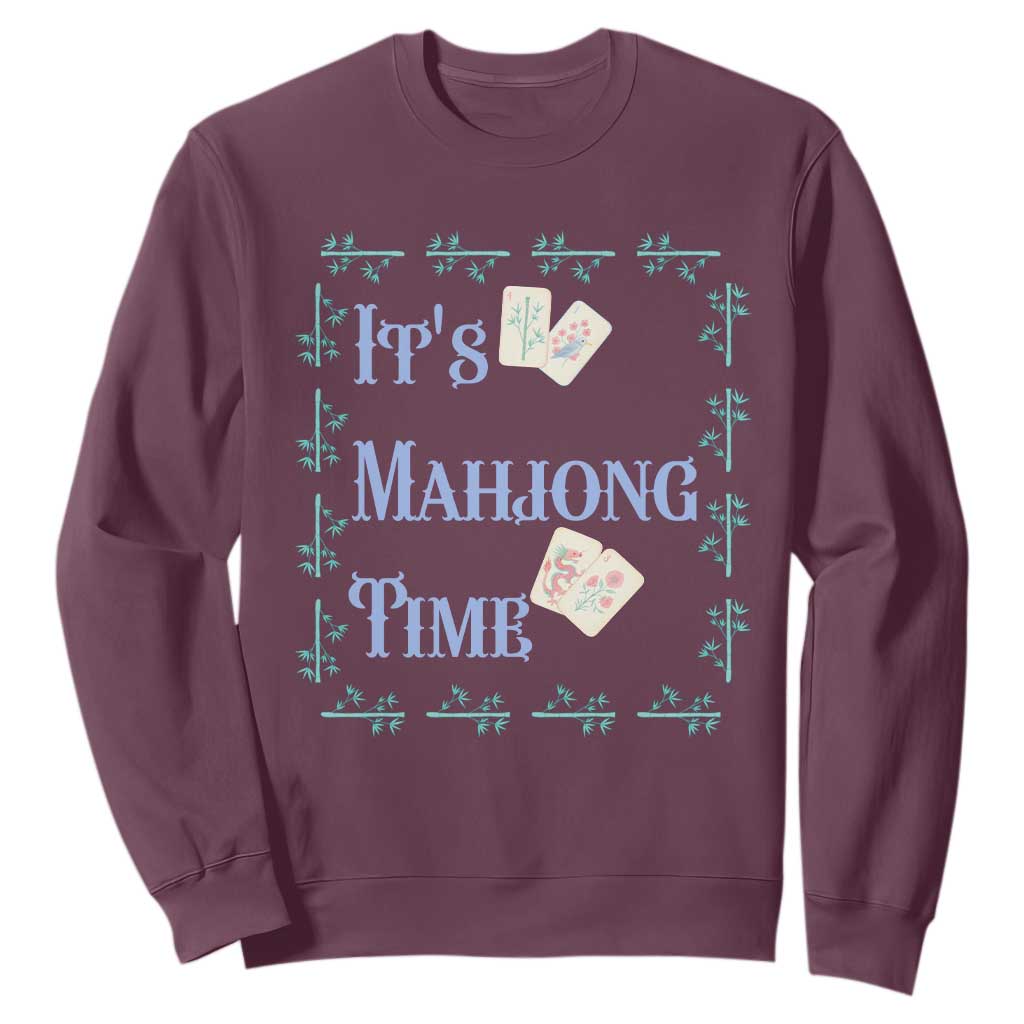 Mahjong Gift Sweatshirt It Is Mahjong Time For Players TS12 Maroon Print Your Wear