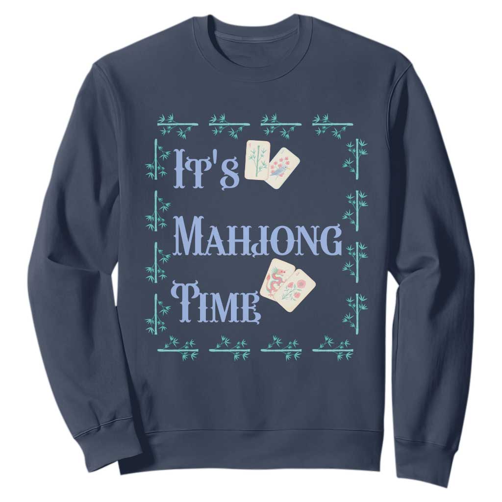 Mahjong Gift Sweatshirt It Is Mahjong Time For Players TS12 Navy Print Your Wear