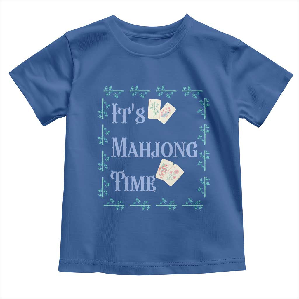 Mahjong Gift Toddler T Shirt It Is Mahjong Time For Players TS12 Royal Blue Print Your Wear