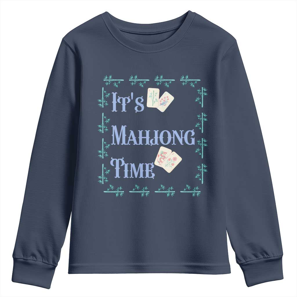 Mahjong Gift Youth Sweatshirt It Is Mahjong Time For Players TS12 Navy Print Your Wear
