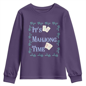 Mahjong Gift Youth Sweatshirt It Is Mahjong Time For Players TS12 Purple Print Your Wear