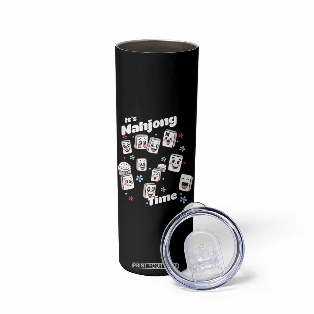 It Is Mahjong Time Skinny Tumbler Mahjong Lover Gift TS12 Print Your Wear