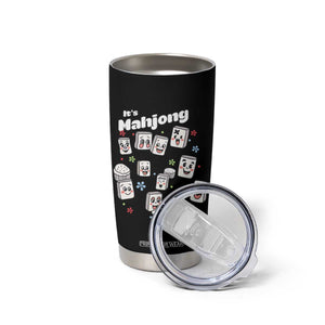 It Is Mahjong Time Tumbler Cup Mahjong Lover Gift TS12 Print Your Wear
