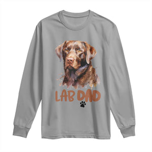 Chocolate Labrador Retriever Dad Long Sleeve Shirt Dog Lover Gift TS12 Sport Gray Print Your Wear
