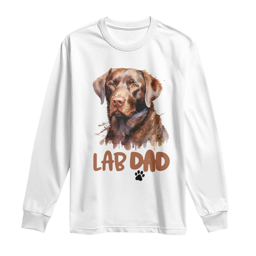 Chocolate Labrador Retriever Dad Long Sleeve Shirt Dog Lover Gift TS12 White Print Your Wear