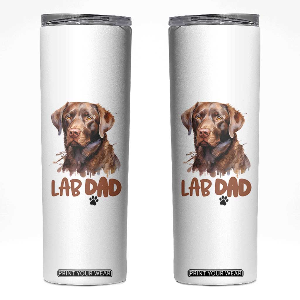 Chocolate Labrador Retriever Dad Skinny Tumbler Dog Lover Gift TS12 White Print Your Wear