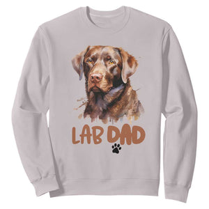 Chocolate Labrador Retriever Dad Sweatshirt Dog Lover Gift TS12 Ice Gray Print Your Wear