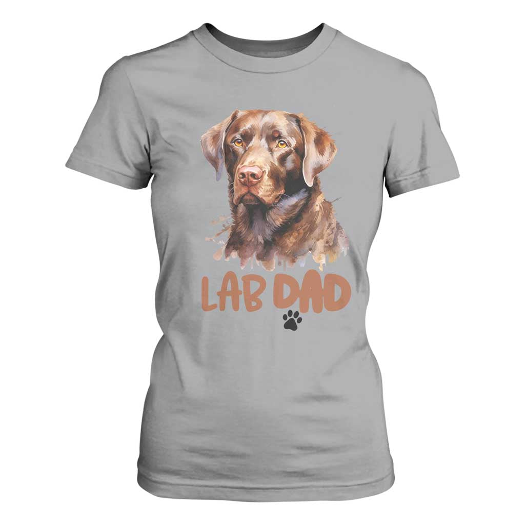 Chocolate Labrador Retriever Dad T Shirt For Women Dog Lover Gift TS12 Sport Gray Print Your Wear