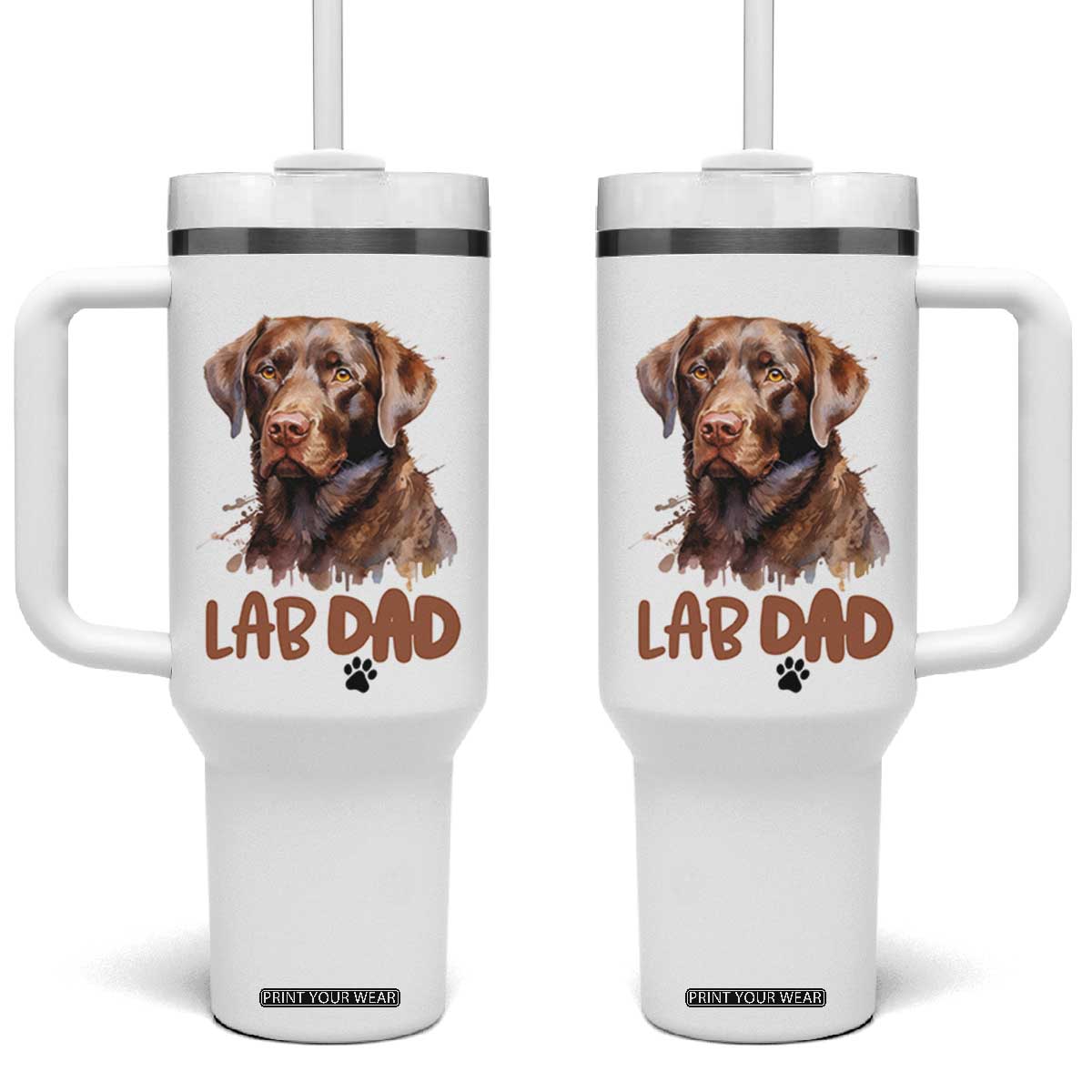 Chocolate Labrador Retriever Dad Tumbler With Handle Dog Lover Gift TS12 One Size: 40 oz White Print Your Wear