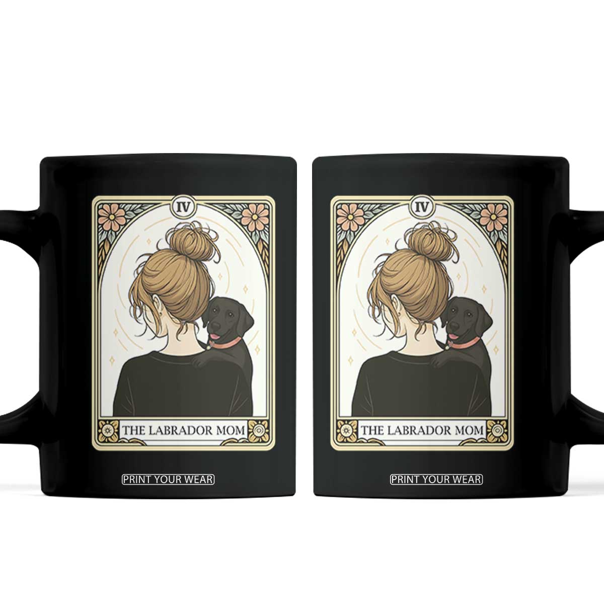 Black Labrador Mom Coffee Mug Funny Tarot Card Dog Lover Gift TS12 Black Print Your Wear