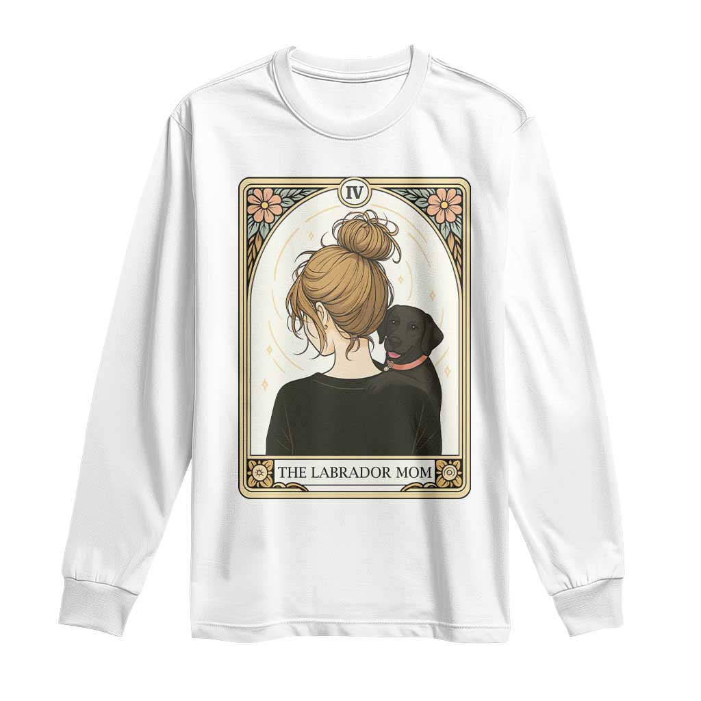 Black Labrador Mom Long Sleeve Shirt Funny Tarot Card Dog Lover Gift TS12 White Print Your Wear