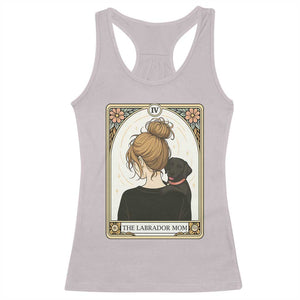Black Labrador Mom Racerback Tank Top Funny Tarot Card Dog Lover Gift TS12 Ice Gray Print Your Wear