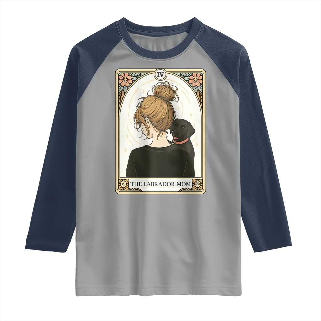 Black Labrador Mom Raglan Shirt Funny Tarot Card Dog Lover Gift TS12 Sport Gray Navy Print Your Wear