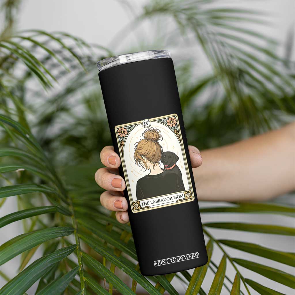 Black Labrador Mom Skinny Tumbler Funny Tarot Card Dog Lover Gift TS12 Print Your Wear