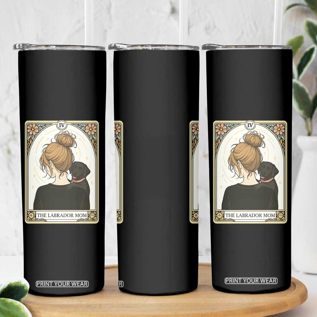 Black Labrador Mom Skinny Tumbler Funny Tarot Card Dog Lover Gift TS12 Print Your Wear