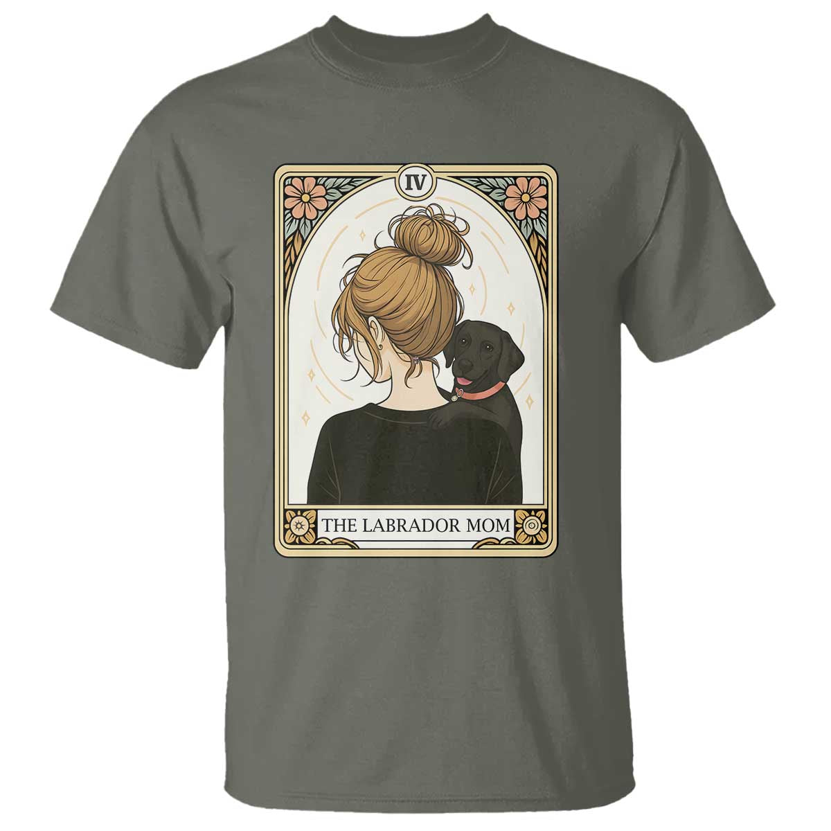 Black Labrador Mom T Shirt Funny Tarot Card Dog Lover Gift TS12 Military Green Print Your Wear
