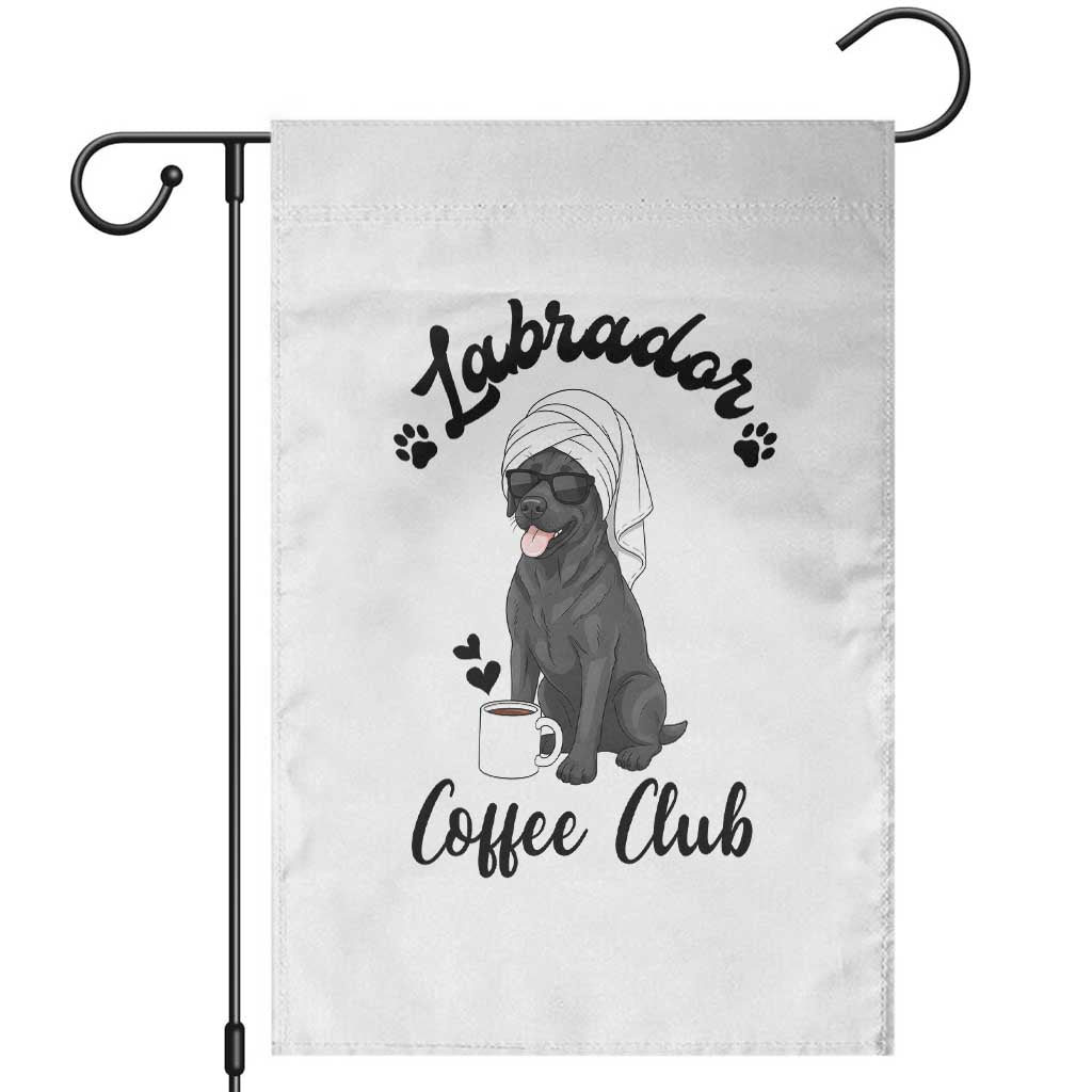 Labrador Coffee Club Garden Flag Funny Dog Lover Gift TS12 White Print Your Wear