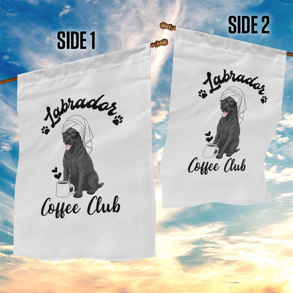 Labrador Coffee Club Garden Flag Funny Dog Lover Gift TS12 Print Your Wear