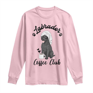Labrador Coffee Club Long Sleeve Shirt Funny Dog Lover Gift TS12 Light Pink Print Your Wear