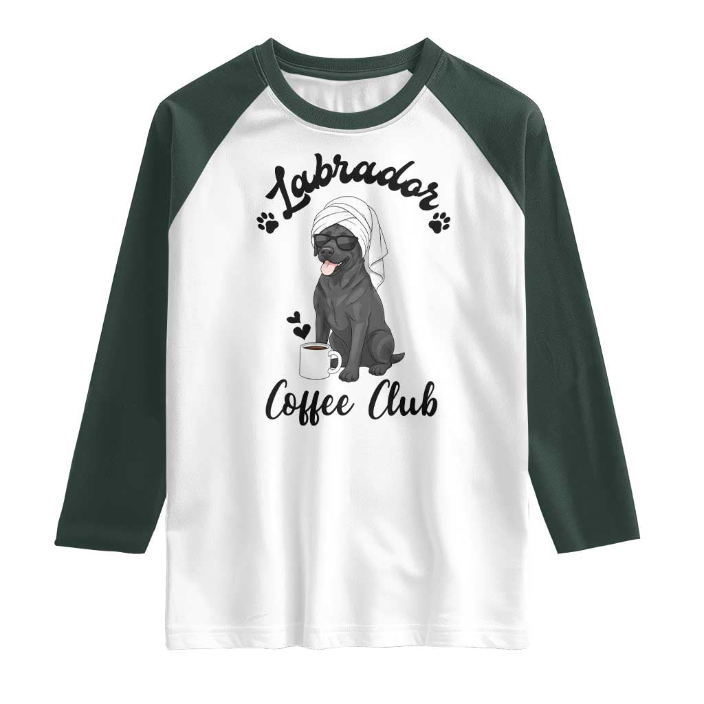 Labrador Coffee Club Raglan Shirt Funny Dog Lover Gift TS12 White Dark Forest Green Print Your Wear