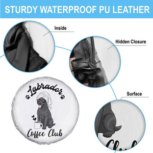 Labrador Coffee Club Spare Tire Cover Funny Dog Lover Gift TS12 Print Your Wear