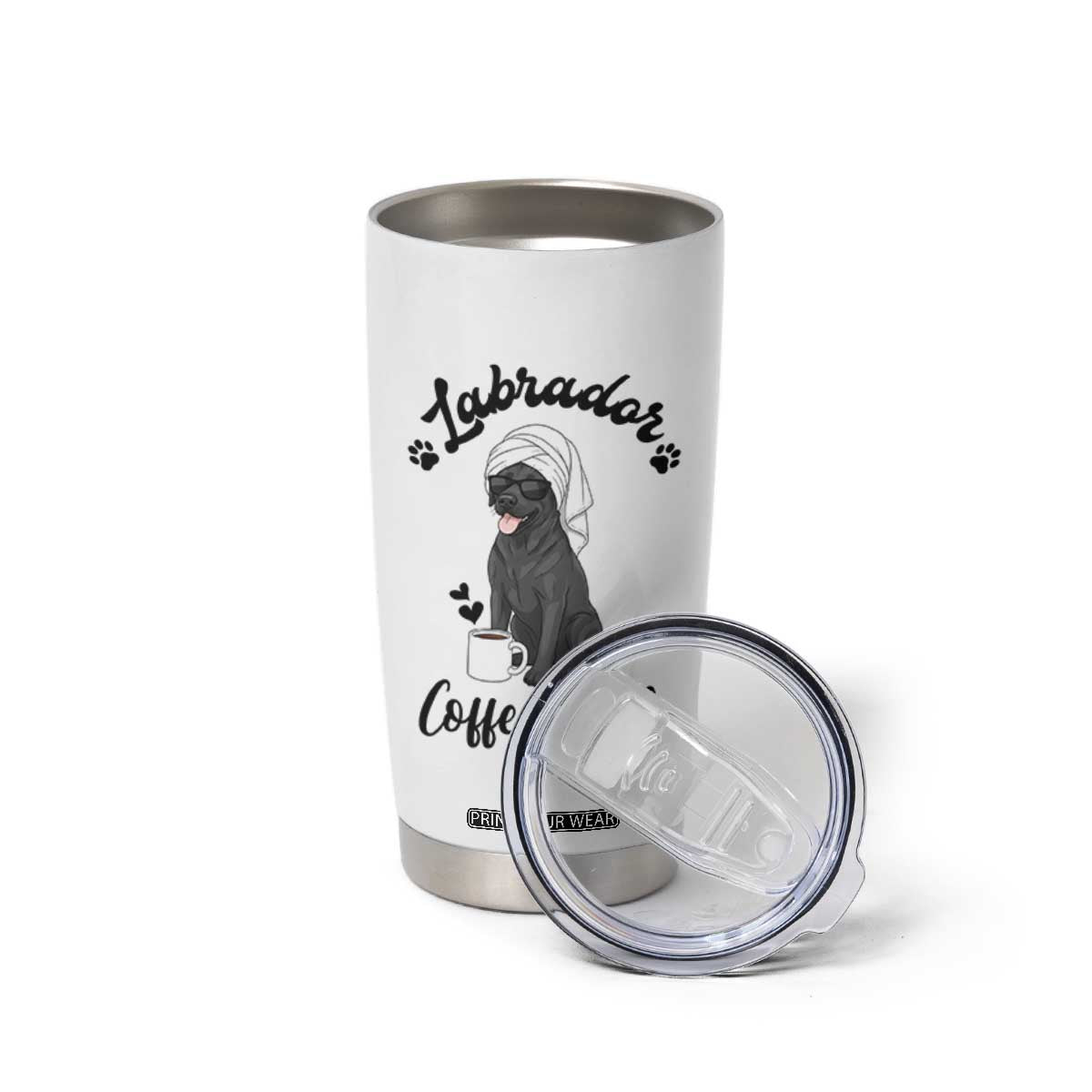 Labrador Coffee Club Tumbler Cup Funny Dog Lover Gift TS12 Print Your Wear