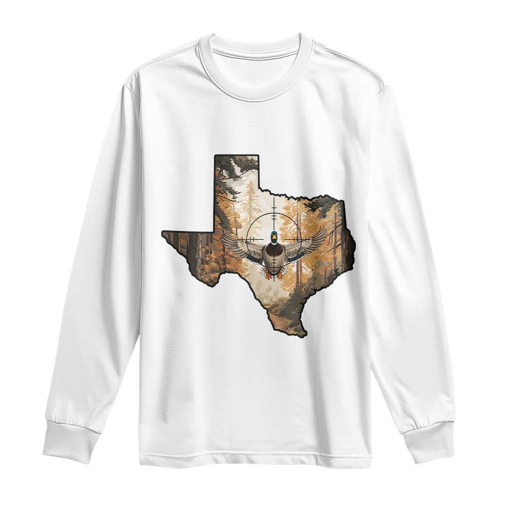 Funny Texas Duck Hunting Season Long Sleeve Shirt Hunter Gift TS12 White Print Your Wear