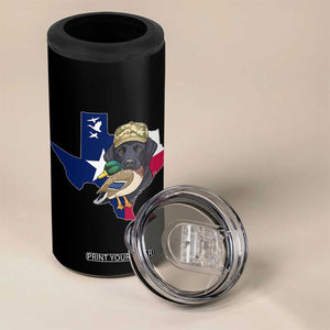 Funny Texas Duck Hunting Season 4 in 1 Can Cooler Tumbler Black Labrador Hunter Gift TS12 Print Your Wear
