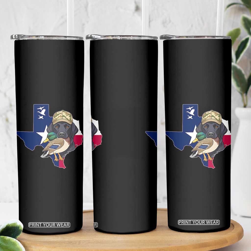 Funny Texas Duck Hunting Season Skinny Tumbler Black Labrador Hunter Gift TS12 Print Your Wear