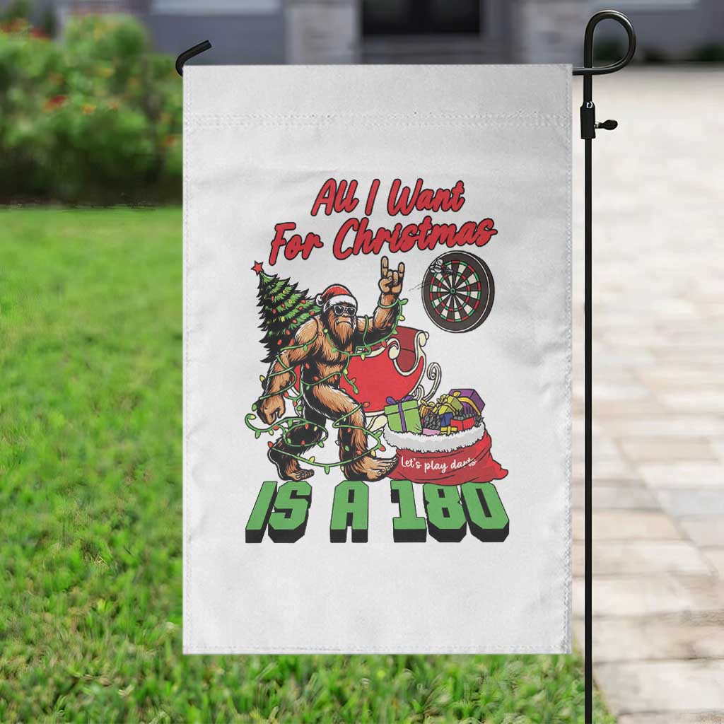 All I Want For Christmas Is A 180 Garden Flag Bigfoot Lover Dartist Gift TS12 Print Your Wear