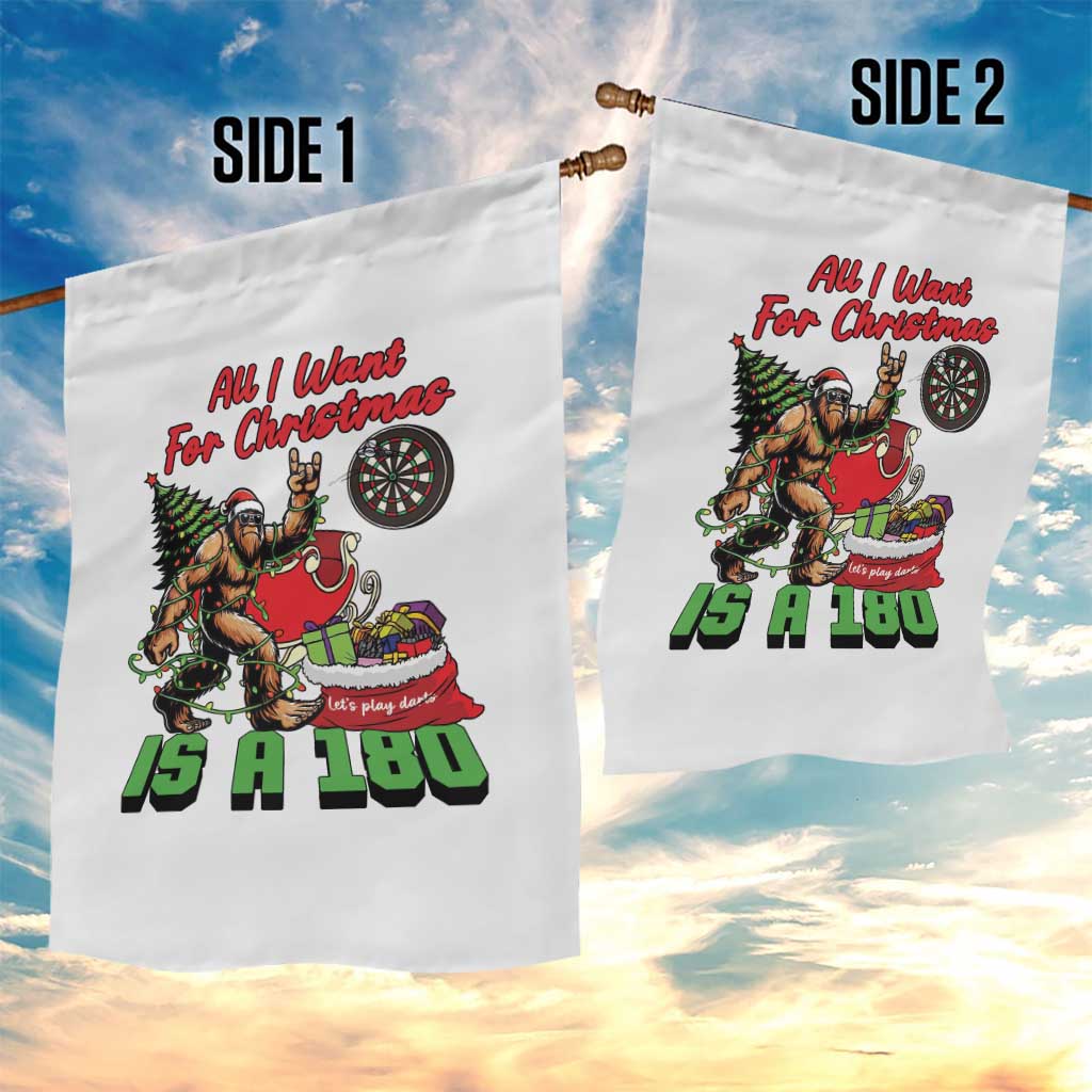 All I Want For Christmas Is A 180 Garden Flag Bigfoot Lover Dartist Gift TS12 Print Your Wear