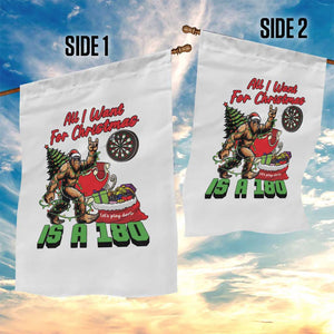 All I Want For Christmas Is A 180 Garden Flag Bigfoot Lover Dartist Gift TS12 Print Your Wear