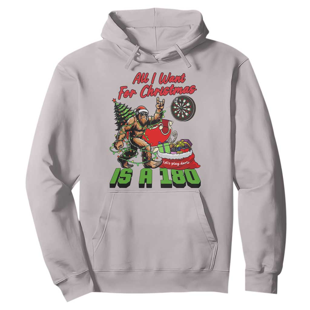 All I Want For Christmas Is A 180 Hoodie Bigfoot Lover Dartist Gift TS12 Ice Gray Print Your Wear