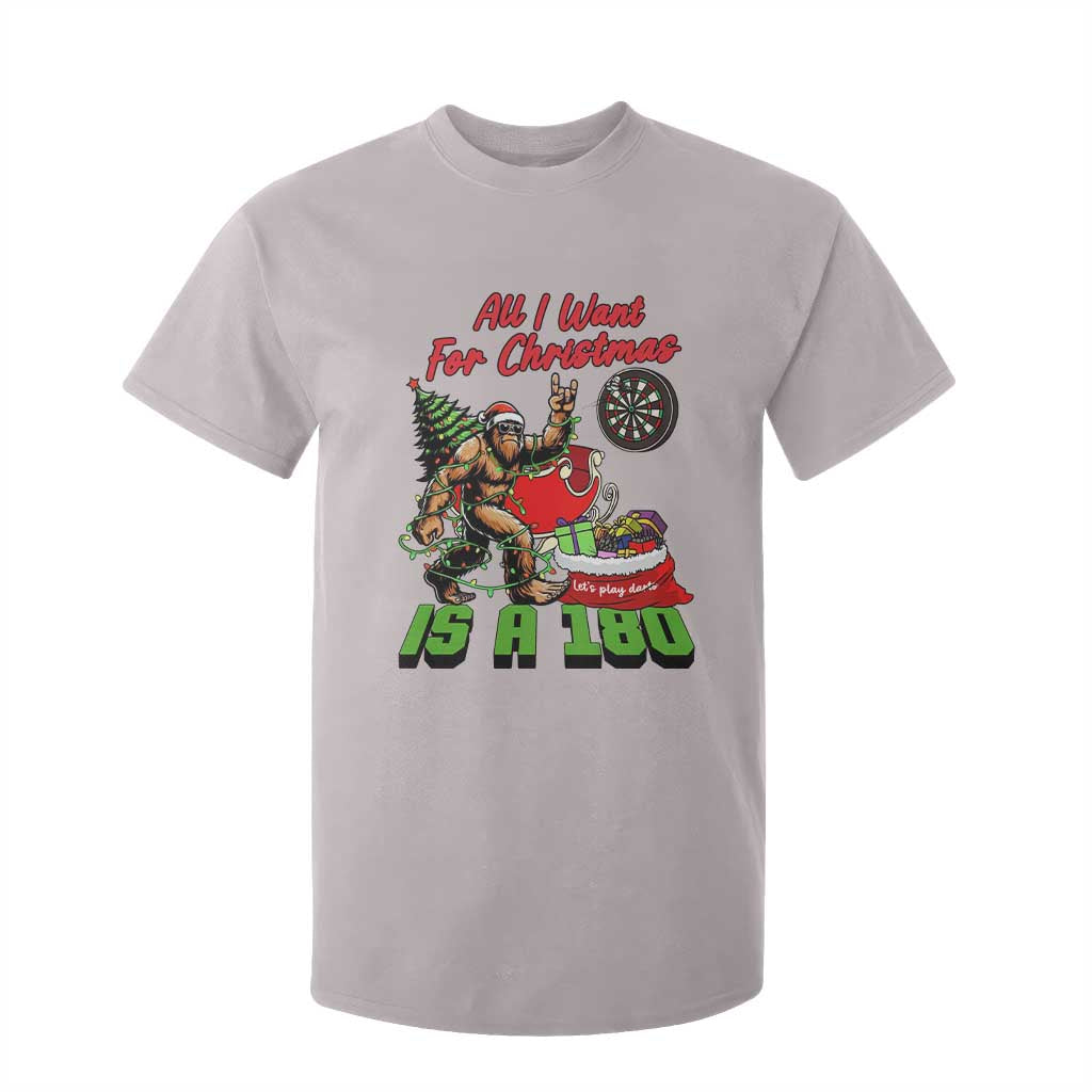 All I Want For Christmas Is A 180 T Shirt For Kid Bigfoot Lover Dartist Gift TS12 Ice Gray Print Your Wear