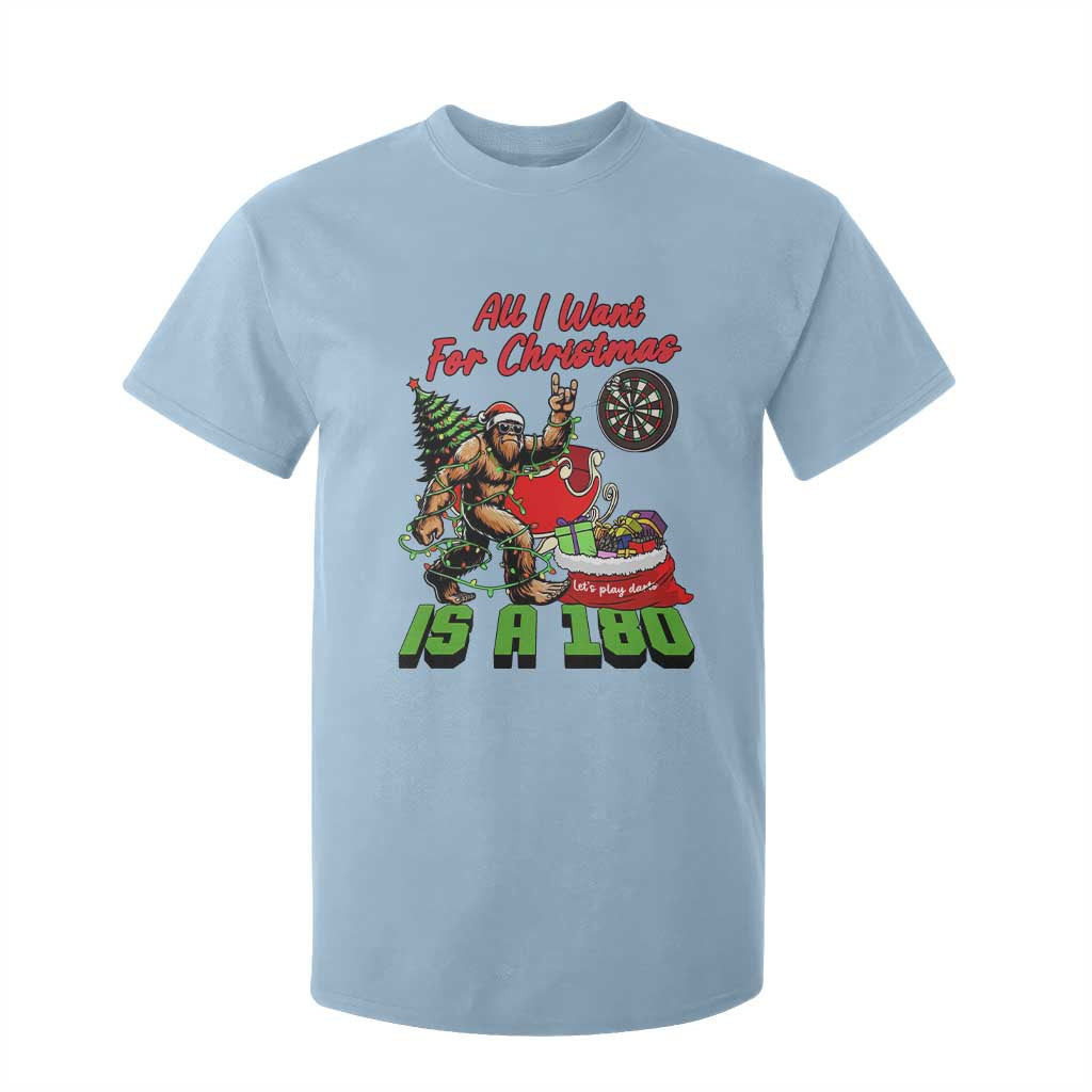 All I Want For Christmas Is A 180 T Shirt For Kid Bigfoot Lover Dartist Gift TS12 Light Blue Print Your Wear