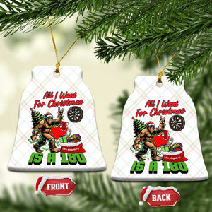 All I Want For Christmas Is A 180 Ceramic Ornament Bigfoot Lover Dartist Gift TS12 Print Your Wear
