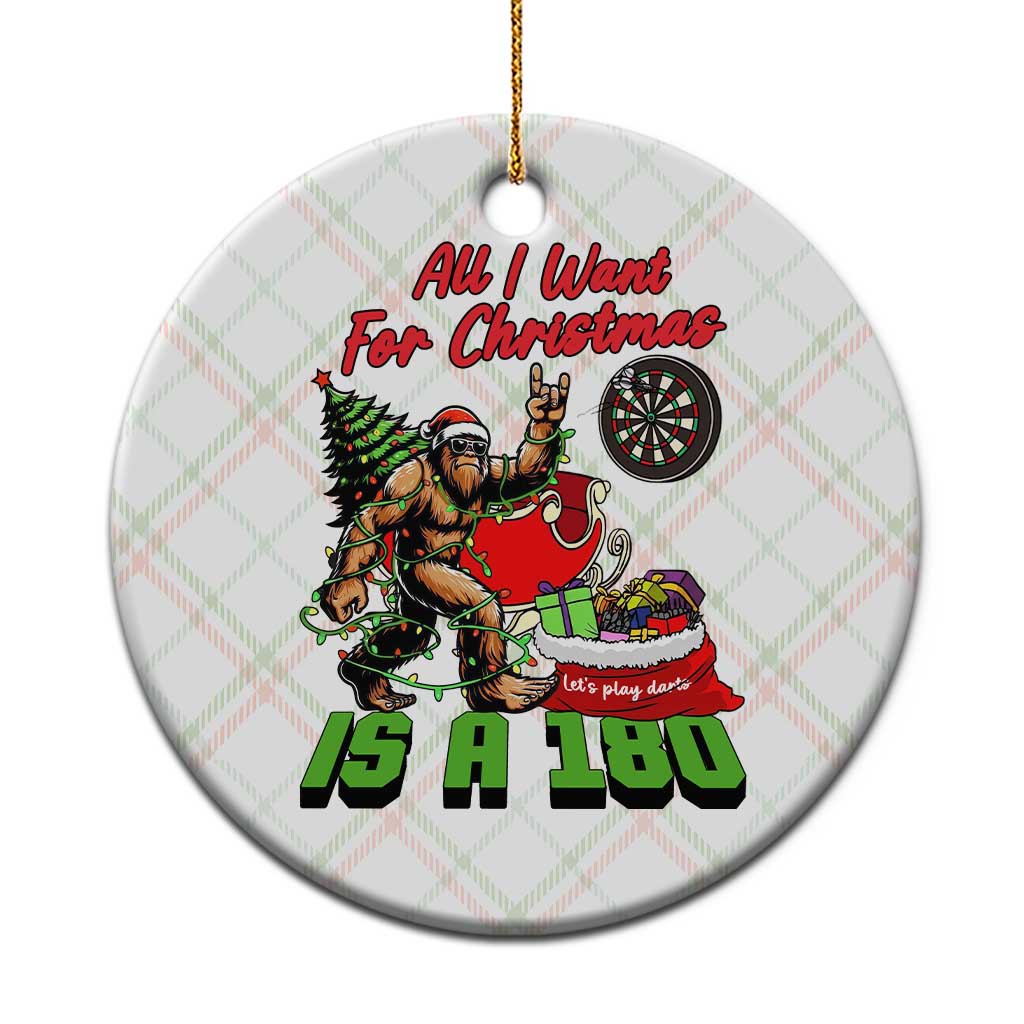 All I Want For Christmas Is A 180 Ceramic Ornament Bigfoot Lover Dartist Gift TS12 1pc Christmas Plaid Print Your Wear