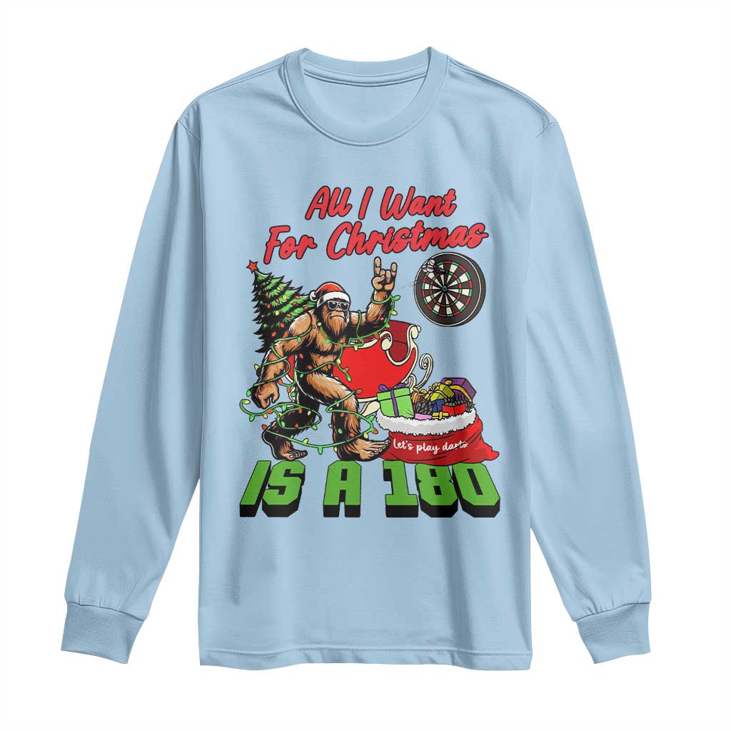 All I Want For Christmas Is A 180 Long Sleeve Shirt Bigfoot Lover Dartist Gift TS12 Light Blue Print Your Wear