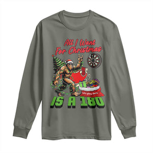 All I Want For Christmas Is A 180 Long Sleeve Shirt Bigfoot Lover Dartist Gift TS12 Military Green Print Your Wear