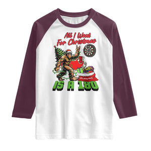 All I Want For Christmas Is A 180 Raglan Shirt Bigfoot Lover Dartist Gift TS12 White Maroon Print Your Wear