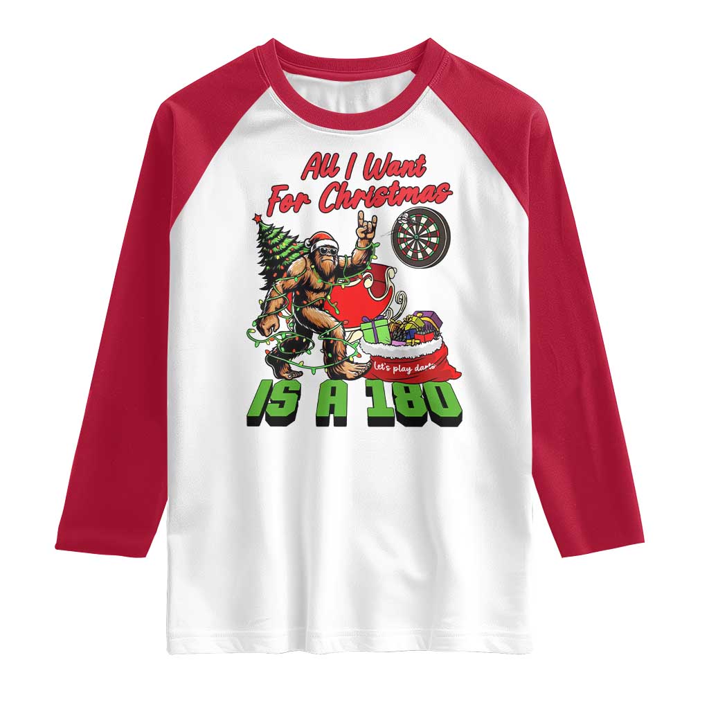 All I Want For Christmas Is A 180 Raglan Shirt Bigfoot Lover Dartist Gift TS12 White Red Print Your Wear