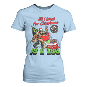 All I Want For Christmas Is A 180 T Shirt For Women Bigfoot Lover Dartist Gift TS12 Light Blue Print Your Wear