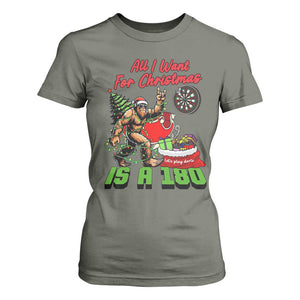 All I Want For Christmas Is A 180 T Shirt For Women Bigfoot Lover Dartist Gift TS12 Military Green Print Your Wear