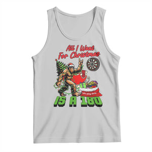 All I Want For Christmas Is A 180 Tank Top Bigfoot Lover Dartist Gift TS12 Ash Print Your Wear