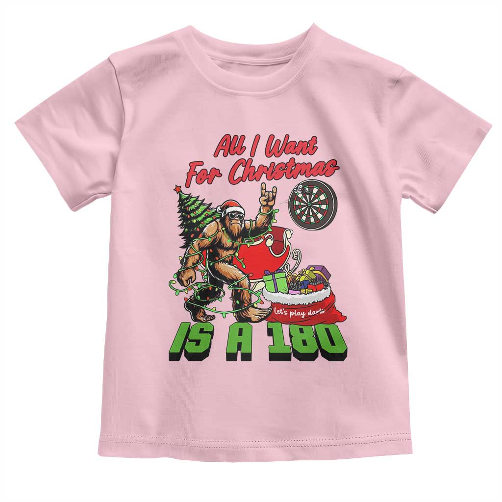 All I Want For Christmas Is A 180 Toddler T Shirt Bigfoot Lover Dartist Gift TS12 Light Pink Print Your Wear