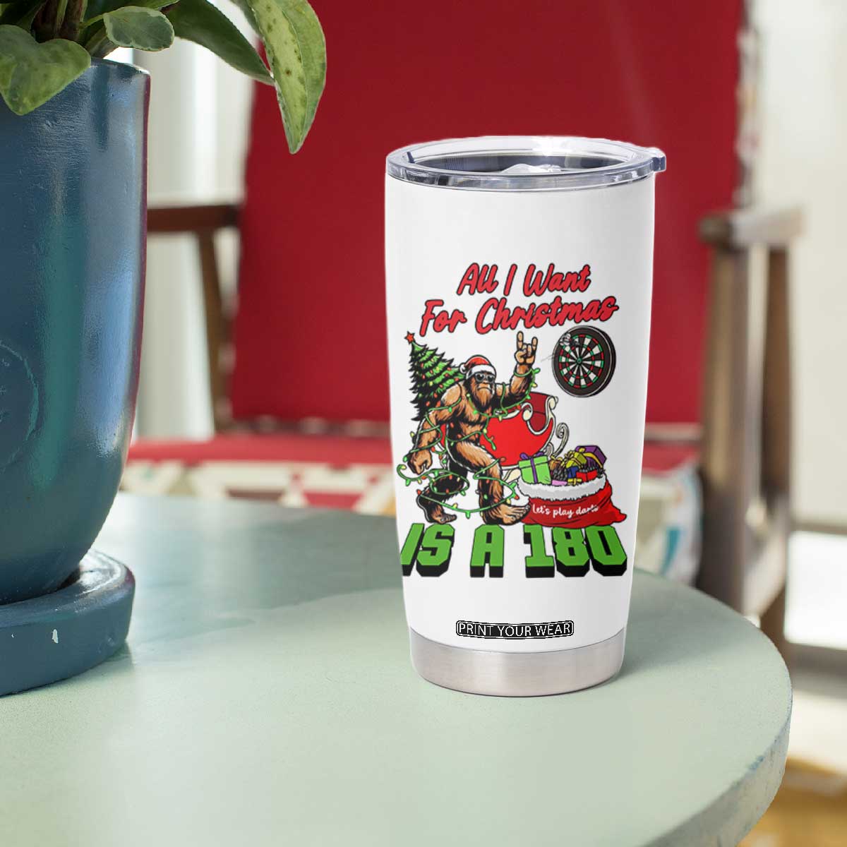 All I Want For Christmas Is A 180 Tumbler Cup Bigfoot Lover Dartist Gift TS12 Print Your Wear