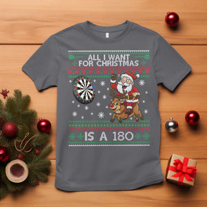 All I Want For Christmas Is A 180 T Shirt Santa Dart Player Xmas Gift TS12 Charcoal Print Your Wear