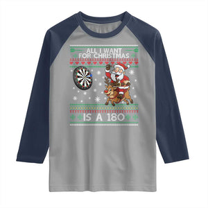 All I Want For Christmas Is A 180 Raglan Shirt Santa Dart Player Xmas Gift TS12 Sport Gray Navy Print Your Wear